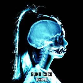 Sumo Cyco : Brave